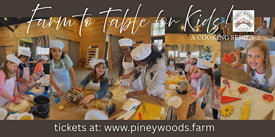 FARM to TABLE for KIDS!