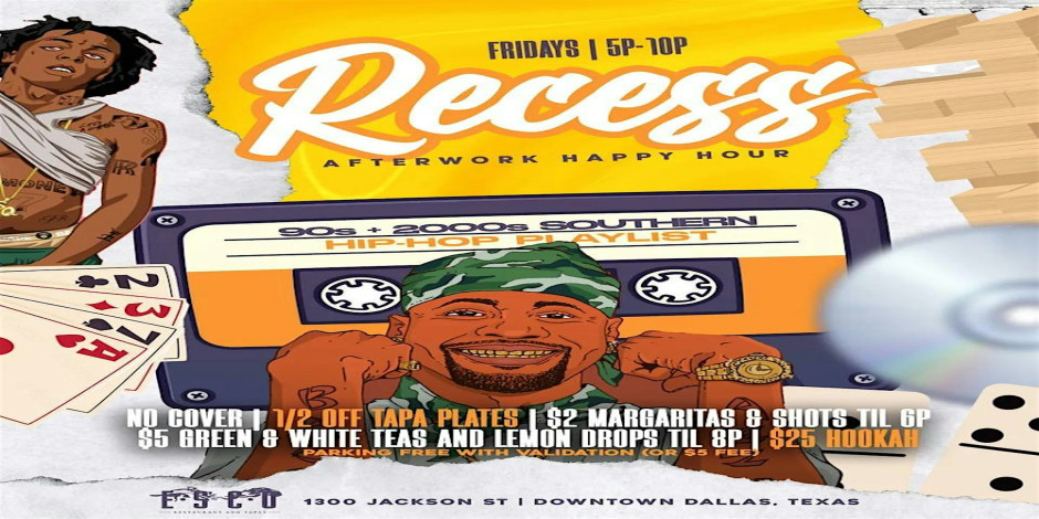 RECESS! - Friday Happy Hour @ Esco Downtown