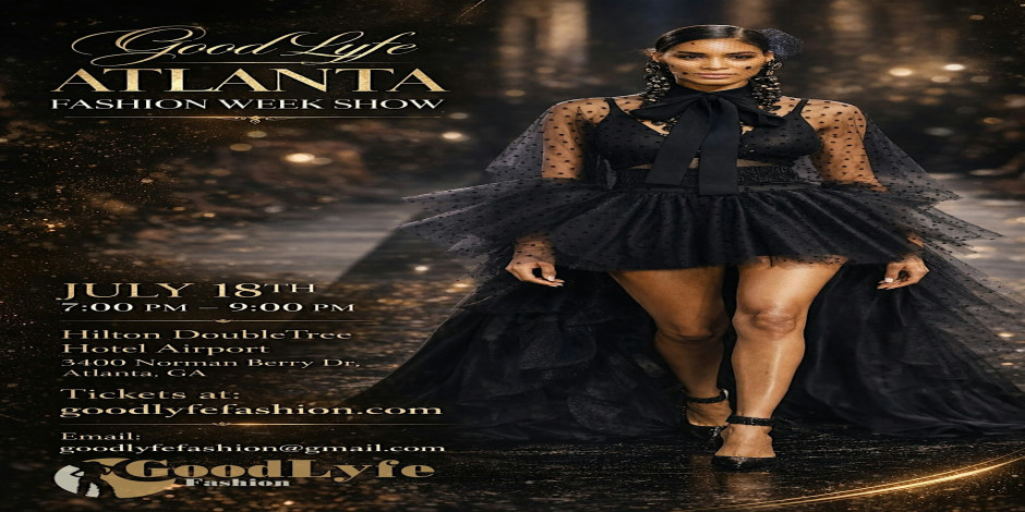 GoodLyfe Atlanta Fashion Week Show 2026