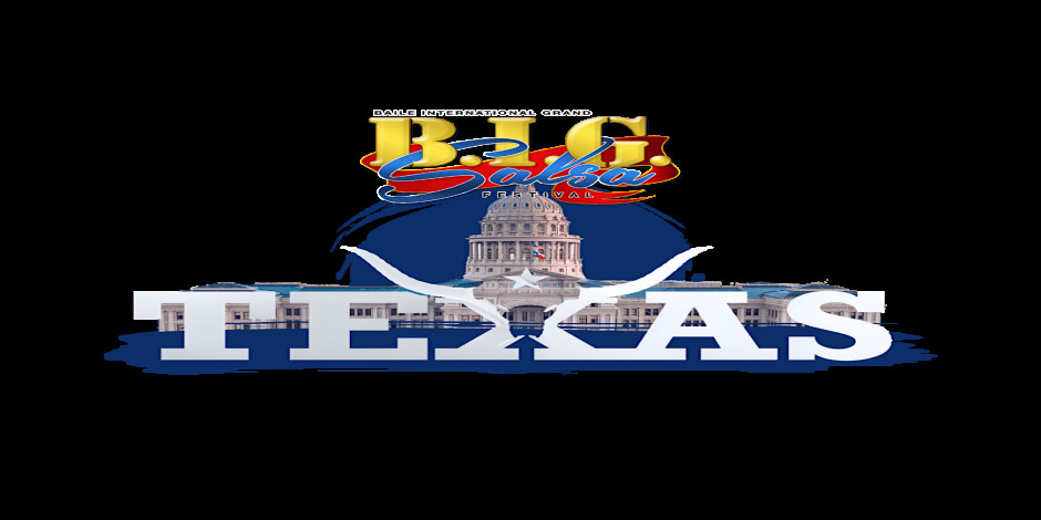 BIG TEXAS Salsa & Bachata Latin Dance Festival 2026