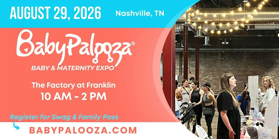 Nashville Babypalooza Baby Expo Factory at Franklin Tickets - 08