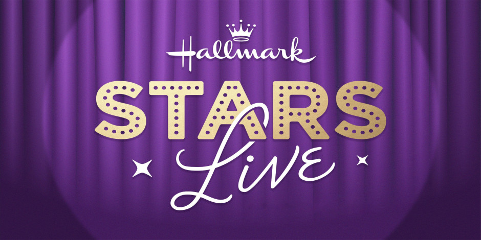 Hallmark Stars Live - Presented by Michaels