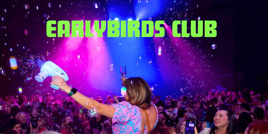 Earlybirds Club | 21+