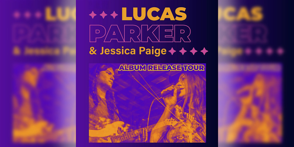 Lucas Parker Band & Jessica Paige: Album Release Tour