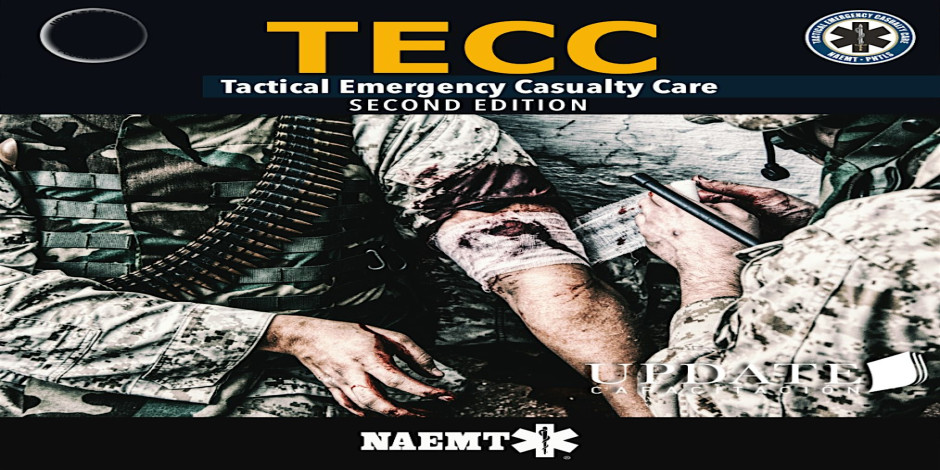 Tactical Emergency Casualty Care (TECC)