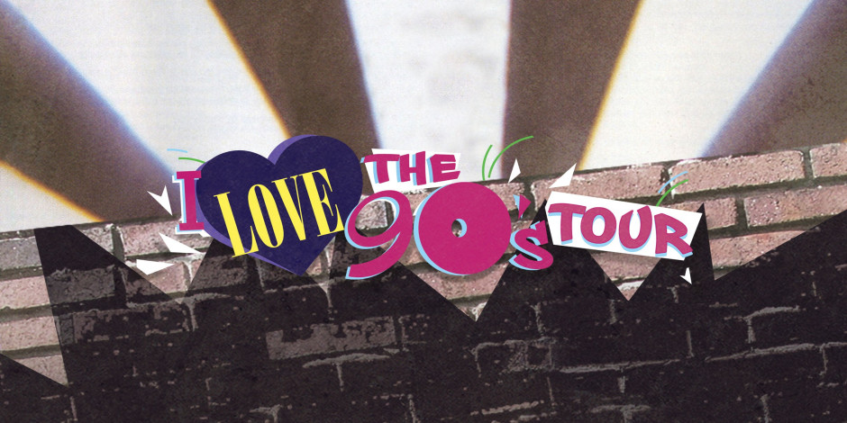 I Love The 90's