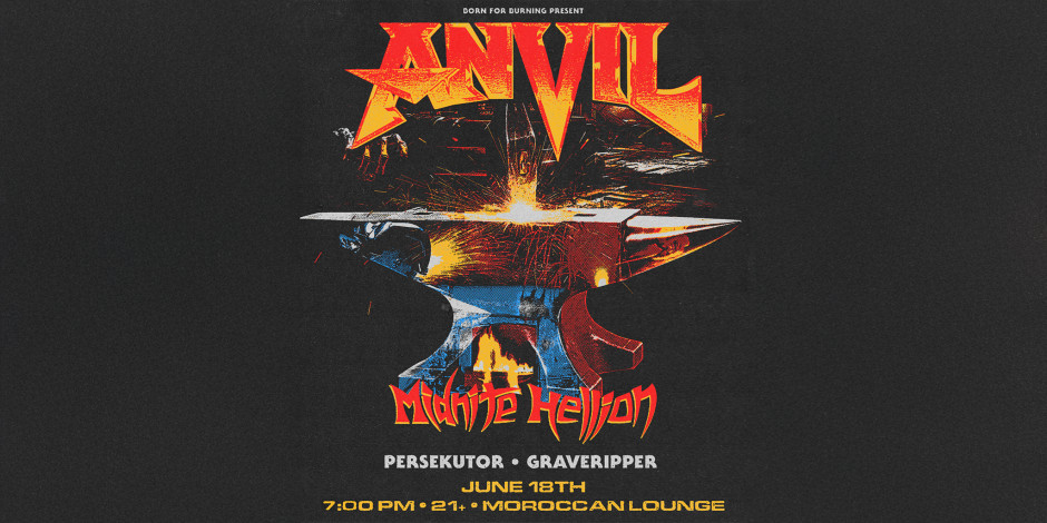 Born for Burning Presents: Anvil w/ Midnite Hellion, Persekutor & more