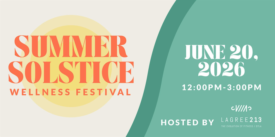 Summer Solstice Wellness Festival - Hosted by Lagree213