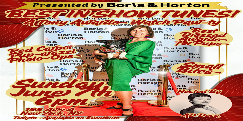 Best in Show Tunes: A Tony Awards Red Carpet & Watch Paw-Ty!