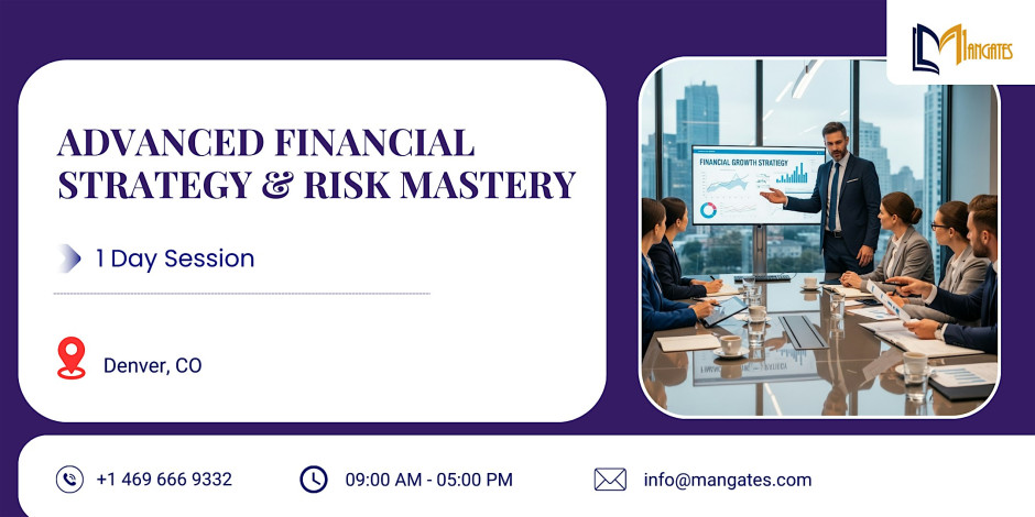 Advanced Financial Strategy & Risk Mastery: 1 Day Session in Denver, CO