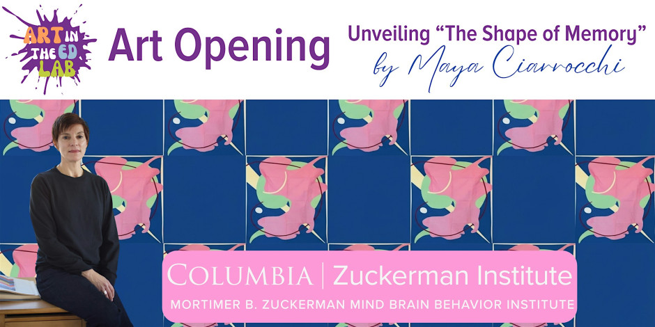 Art in the Education Lab: "The Shape of Memory" by Maya Ciarrocchi