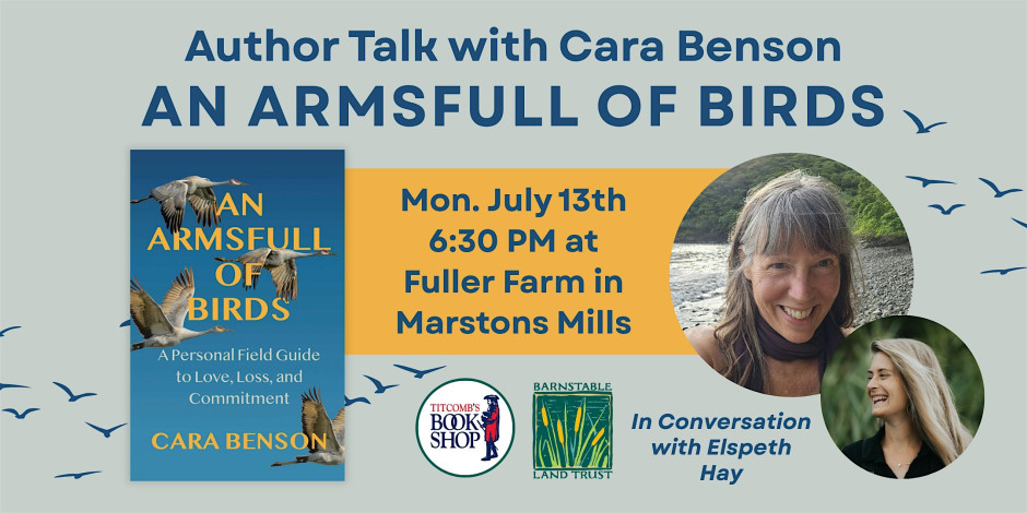 Cara Benson in Conversation with Elspeth Hay: An Armsfull of Birds