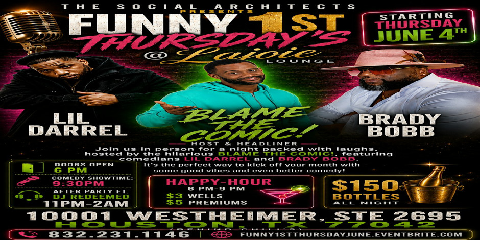 FUNNY 1ST THURSDAY'S Hosted by BLAME THE COMIC!