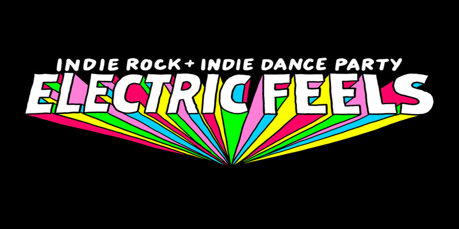 Electric Feels (18 and Over)