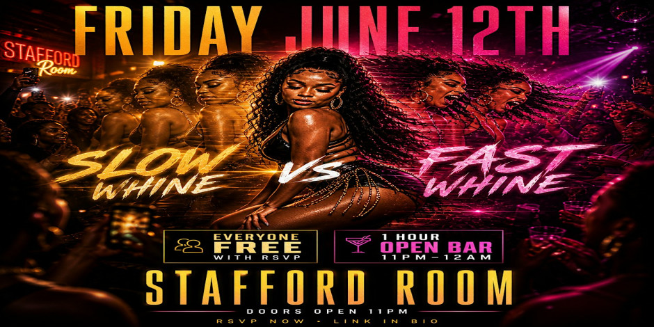 Slow Whine vs Fast Whine | Free Entry + Drinks @ Stafford Room