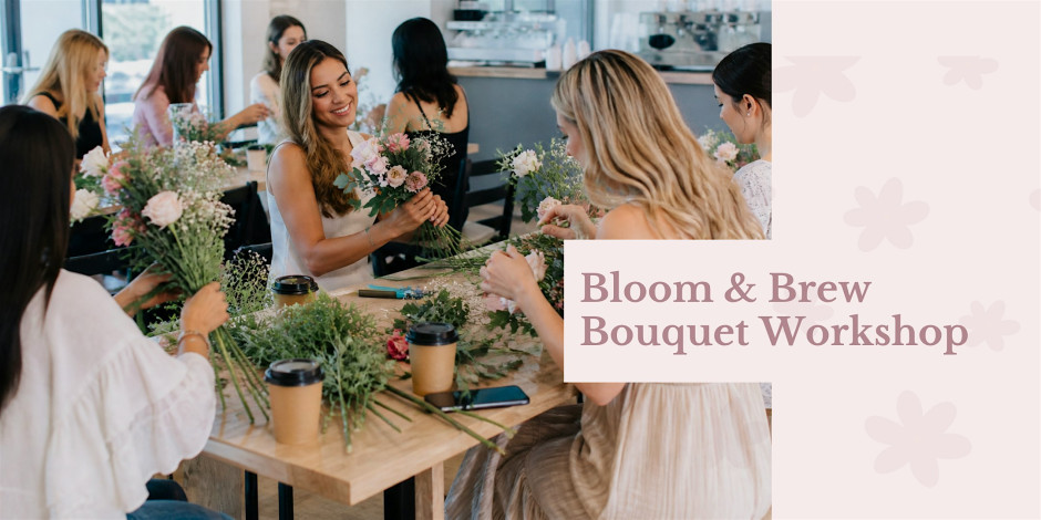 Bloom & Brew – Bouquet Workshop