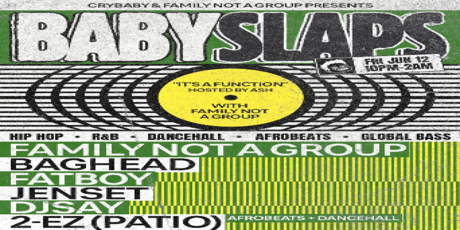 BABY SLAPS: It's a Function! w/ FAMILY NOT A GROUP