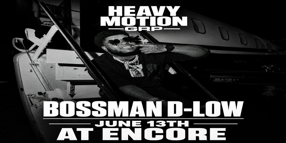 BOSSMAN DLOW LIVE AT THE RESORT AT ENCORE