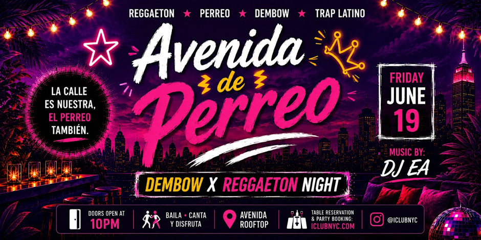 06/19 DEMBOW VS REGGAETON NIGHT - AVENIDA DE PERREO - Friday