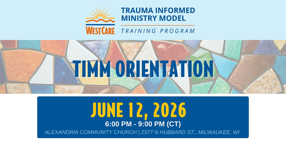 Trauma Informed Ministry Model Training - Orientation