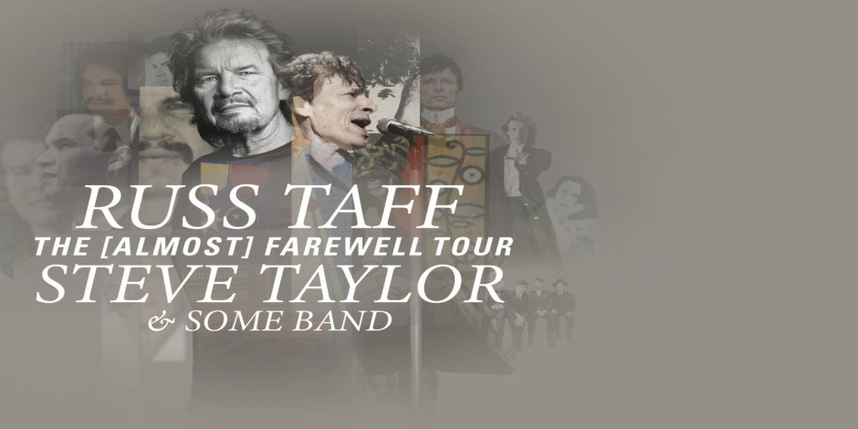 Russ Taff and Steve Taylor