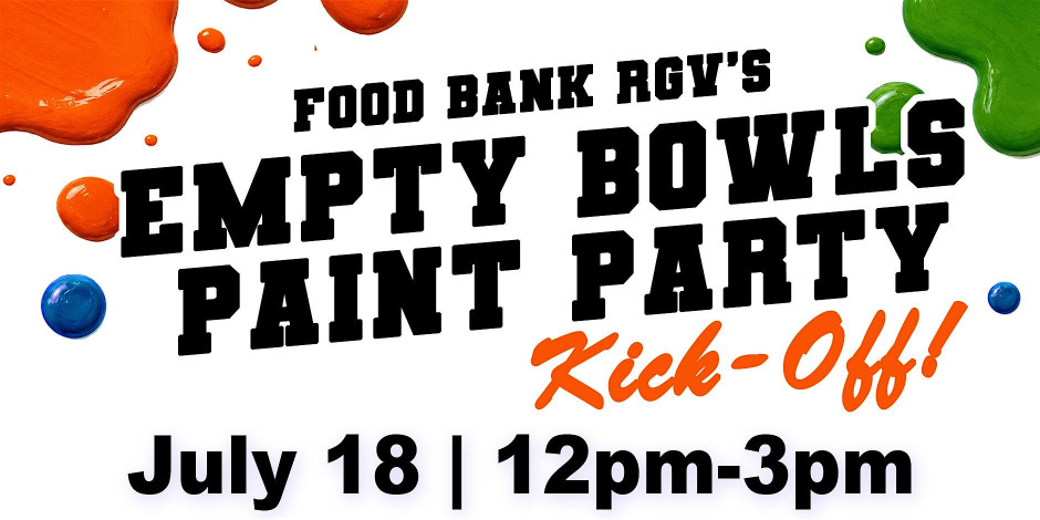Food Bank RGV's Empty Bowls Paint Party Kick-Off with La Plaza Mall