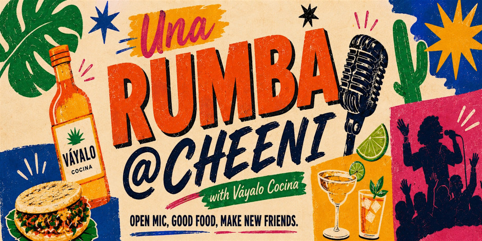 Latin Party/Una Rumba @ Cheeni with Váyalo Cocina