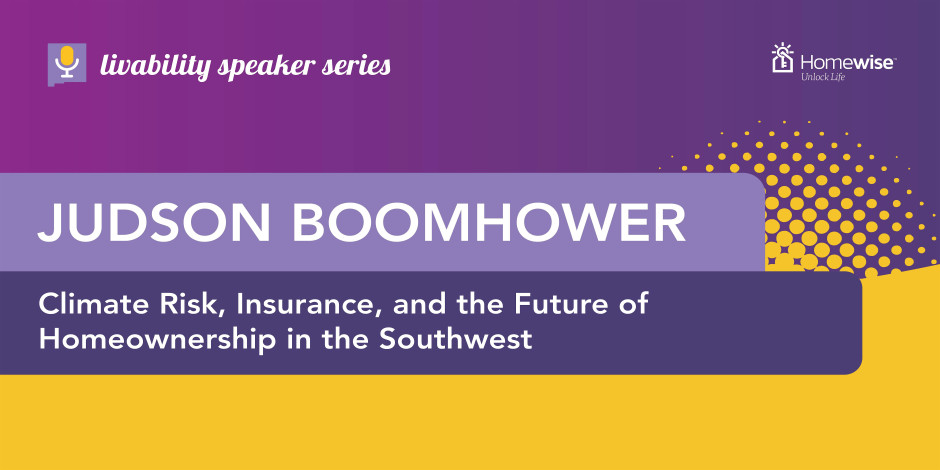 Climate Risk, Insurance, and the Future of Homeownership in the Southwest