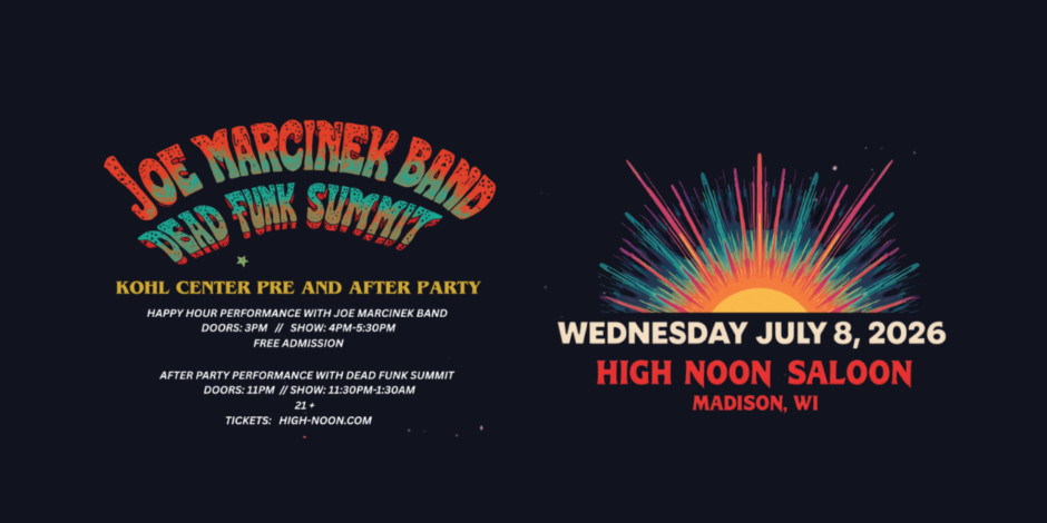Dead Funk Summit - Kohl Center After Party (Ages 21+)