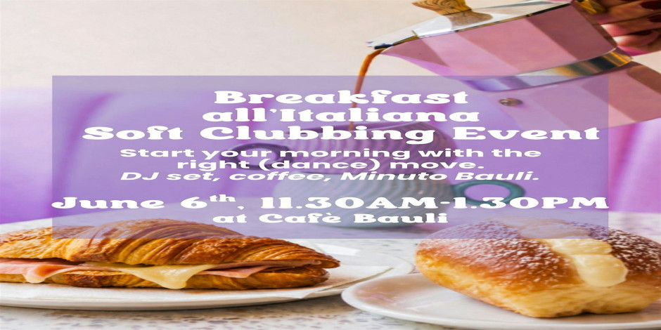 Breakfast All'Italiana at Café Bauli: Soft Clubbing with Minuto Bauli