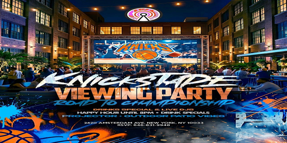 NEW YORK KNICKS WATCH PARTY LIVE DJS