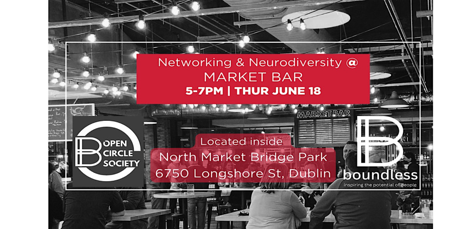 Open Circle Society: Networking & Neurodiversity at Market Bar