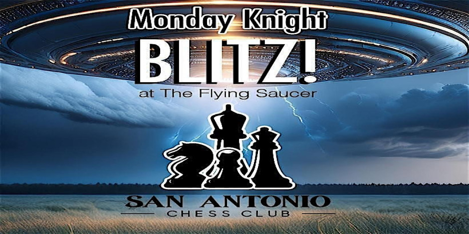July Monday Knight Blitz at The Saucer