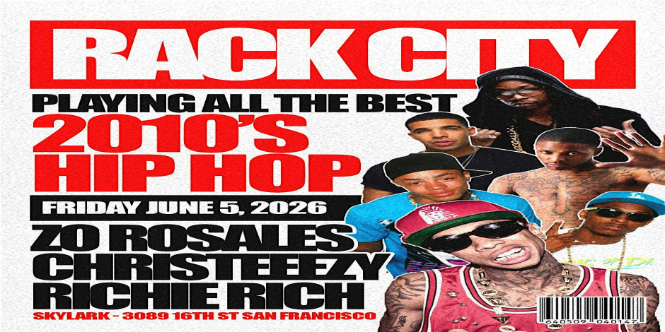 Rack City (2010's & Current Hip Hop) @ Skylark 06/05/26