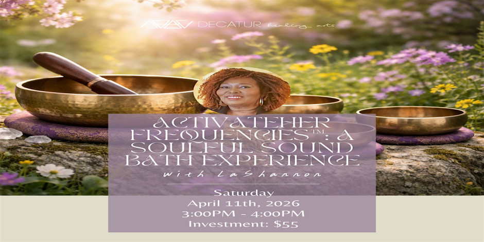 ActivateHer Frequencies: A Soulful Sound Bath Experience