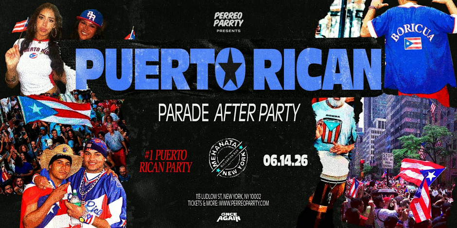 #1 Puerto Rican Parade After Party at Legendary Mehanata 18+