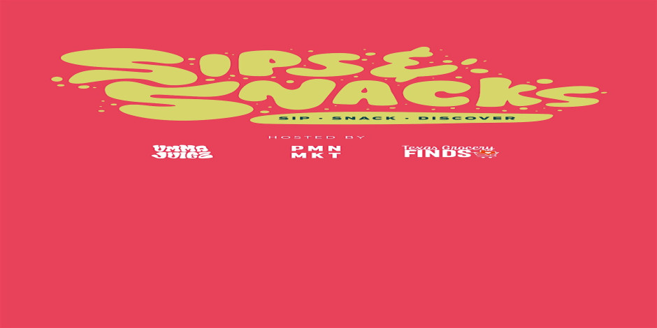 Sips & Snacks: Taste What's Next - San Antonio