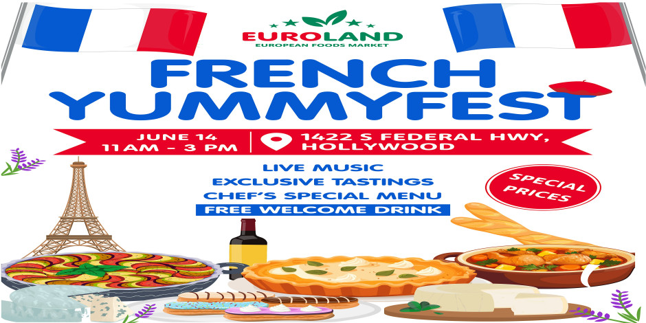 Euroland French YummyFest in HOLLYWOOD