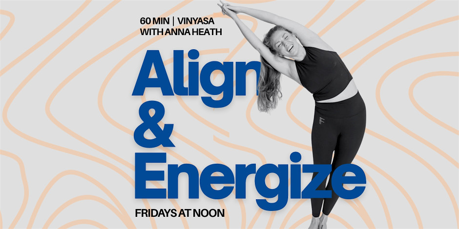 Align & Energize - 60 Min Vinyasa at Volta Cafe