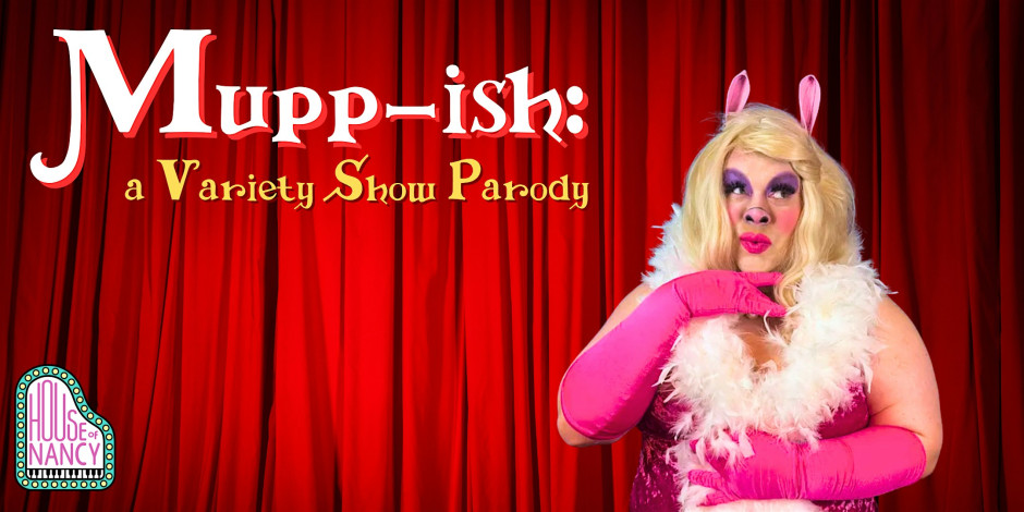 Mupp-ish: A Variety Show Parody