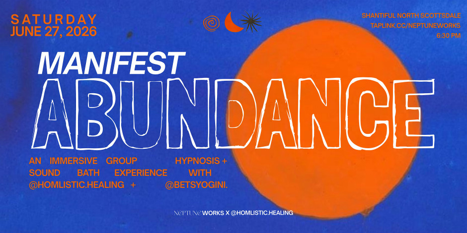MANIFEST ABUNDANCE - sound bath + group hypno