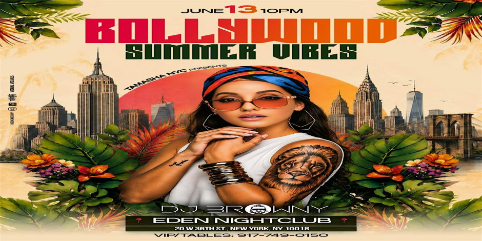 BOLLYWOOD SUMMER VIBES @EDEN NIGHTCLUB