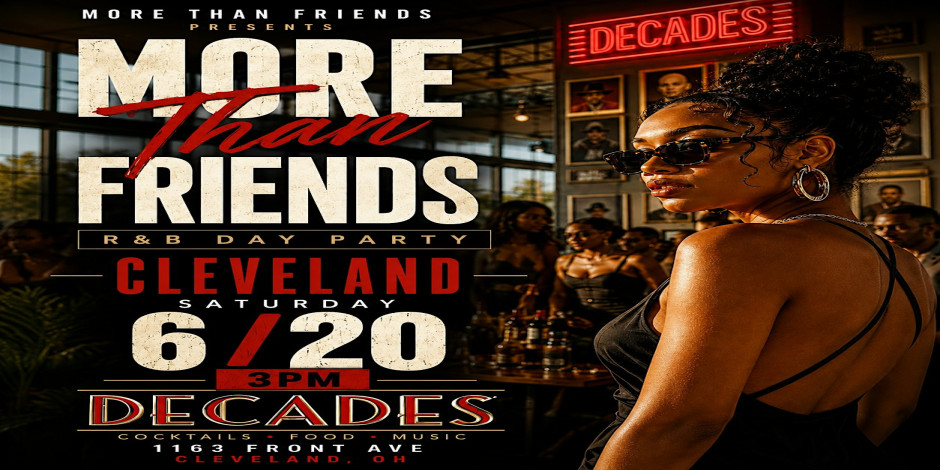 MORE THAN FRIENDS CLEVELAND| THE ULTIMATE R&B DAY PARTY (JUNETEENTH WKND)