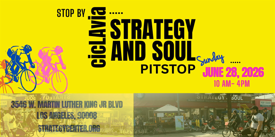 Stop By The Strategy and Soul CicLAvia Pitstop