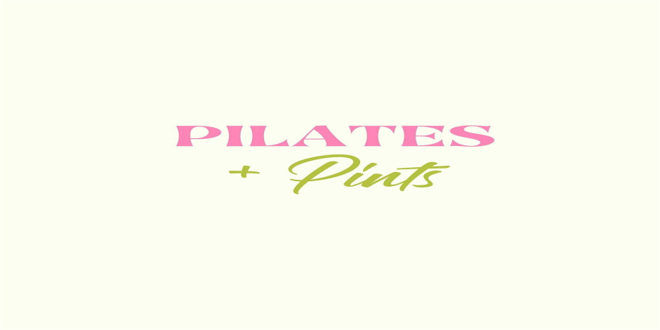 Pilates and Pints