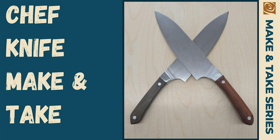 Chef knife Make and Take