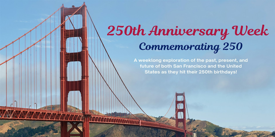250th Anniversary – Weeklong Pass