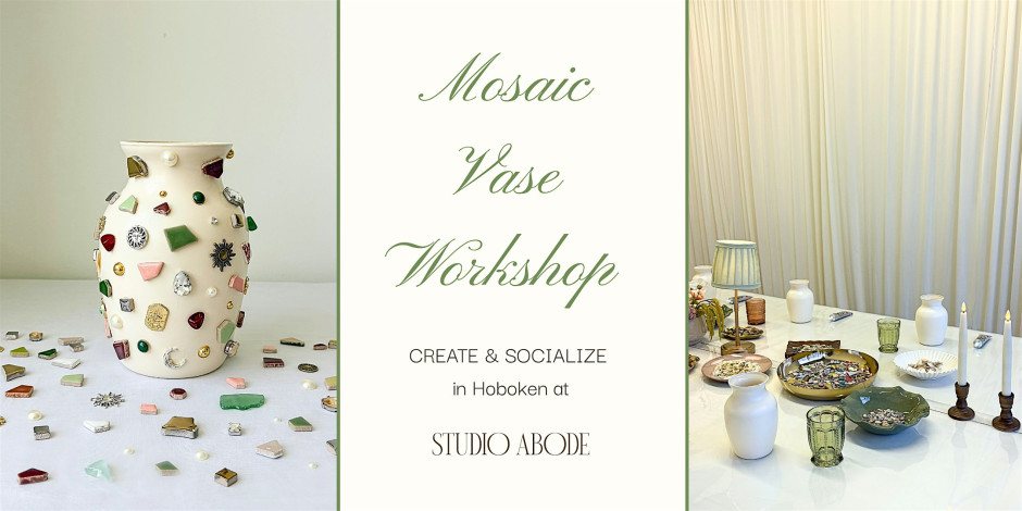 Mosaic Vase Workshop in Hoboken | Studio Abode