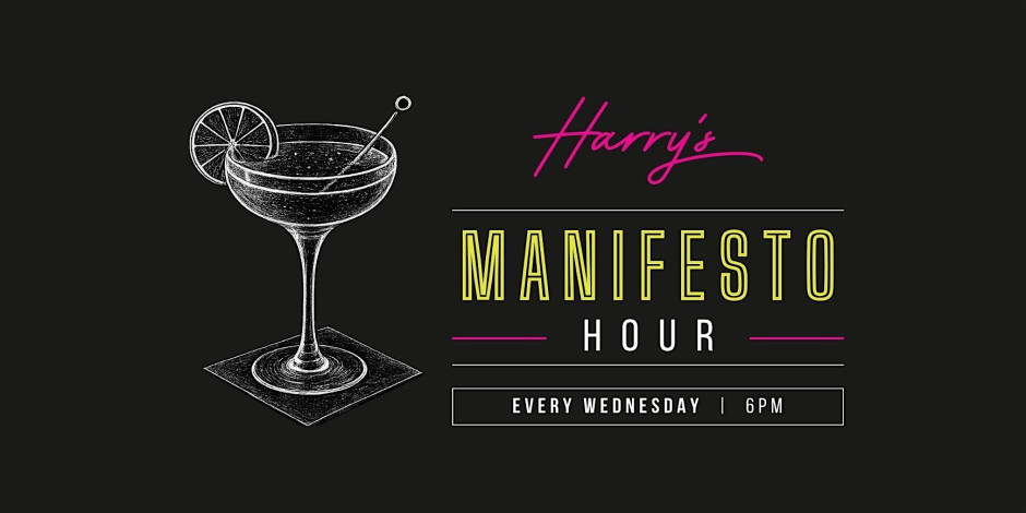 Harry’s Manifesto Hour