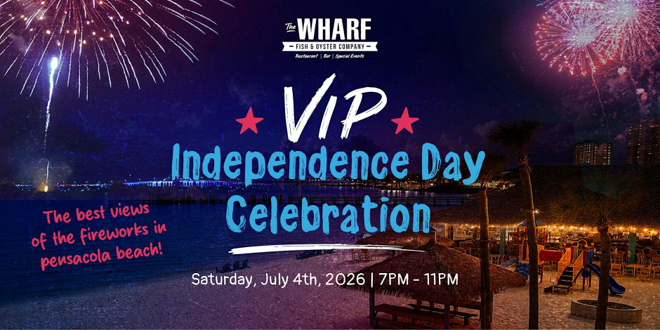 VIP Independence Day Celebration at The Wharf